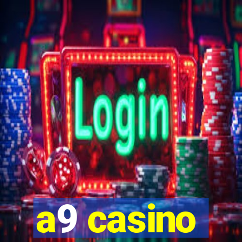 a9 casino